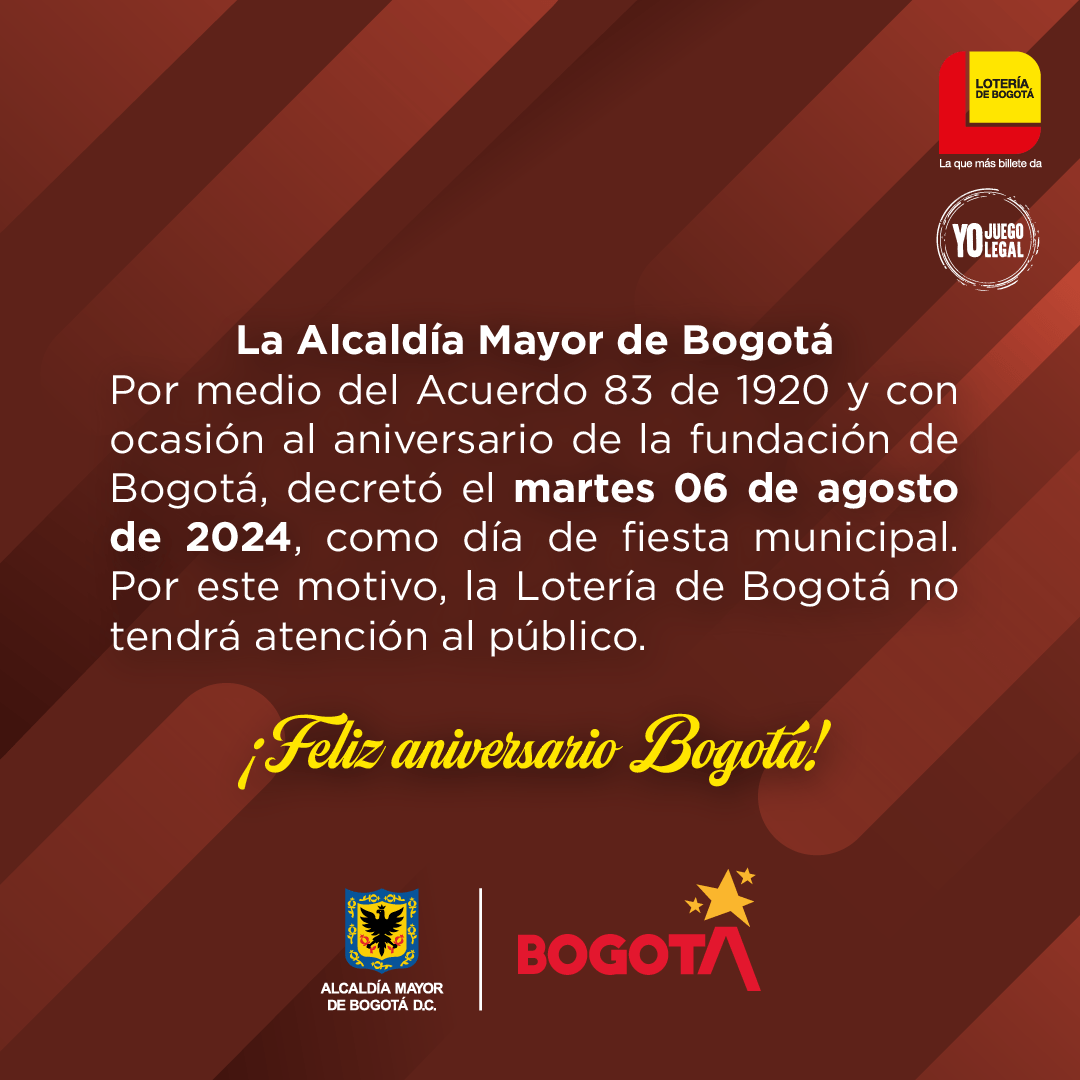 No habrá atención el martes 6 de agosto ¡Feliz aniversario Bogotá!